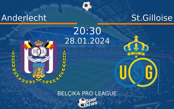 28 Ocak 2024 Anderlecht vs St.Gilloise maçı Hangi Kanalda Saat Kaçta Yayınlanacak? 28 Ocak 2024 Anderlecht vs St.Gilloise maçı Hangi Kanalda Saat Kaçta Yayınlanacak?