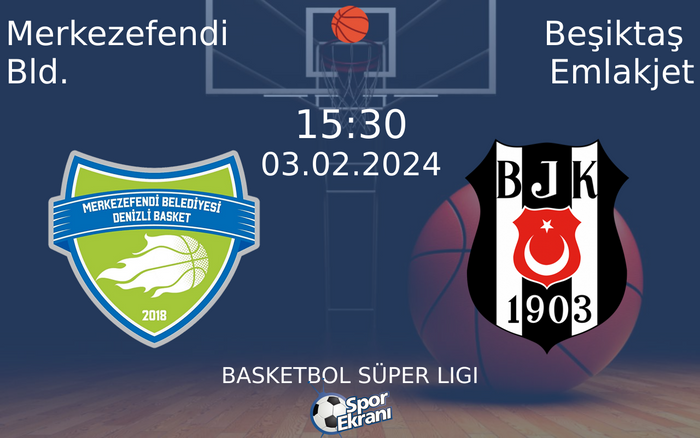 03 Şubat 2024 Merkezefendi Bld. vs Beşiktaş Emlakjet maçı Hangi Kanalda Saat Kaçta Yayınlanacak? 03 Şubat 2024 Merkezefendi Bld. vs Beşiktaş Emlakjet maçı Hangi Kanalda Saat Kaçta Yayınlanacak?