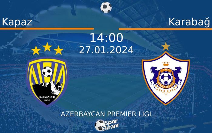 27 Ocak 2024 Kapaz vs Karabağ maçı Hangi Kanalda Saat Kaçta Yayınlanacak?