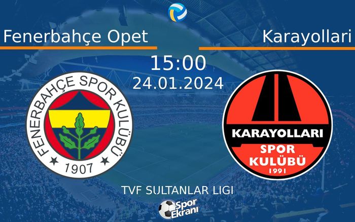 24 Ocak 2024 Fenerbahçe Opet vs Karayollari maçı Hangi Kanalda Saat Kaçta Yayınlanacak? 24 Ocak 2024 Fenerbahçe Opet vs Karayollari maçı Hangi Kanalda Saat Kaçta Yayınlanacak?