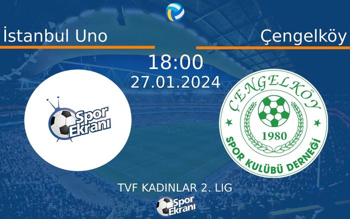 27 Ocak 2024 İstanbul Uno vs Çengelköy maçı Hangi Kanalda Saat Kaçta Yayınlanacak? 27 Ocak 2024 İstanbul Uno vs Çengelköy maçı Hangi Kanalda Saat Kaçta Yayınlanacak?