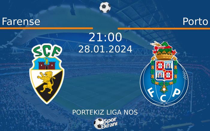 28 Ocak 2024 Farense vs Porto maçı Hangi Kanalda Saat Kaçta Yayınlanacak? 28 Ocak 2024 Farense vs Porto maçı Hangi Kanalda Saat Kaçta Yayınlanacak?