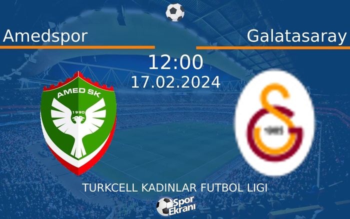 17 Şubat 2024 Amedspor vs Galatasaray maçı Hangi Kanalda Saat Kaçta Yayınlanacak? 17 Şubat 2024 Amedspor vs Galatasaray maçı Hangi Kanalda Saat Kaçta Yayınlanacak?