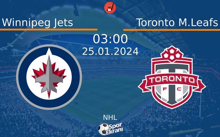 25 Ocak 2024 Winnipeg Jets vs Toronto M.Leafs maçı Hangi Kanalda Saat Kaçta Yayınlanacak? 25 Ocak 2024 Winnipeg Jets vs Toronto M.Leafs maçı Hangi Kanalda Saat Kaçta Yayınlanacak?