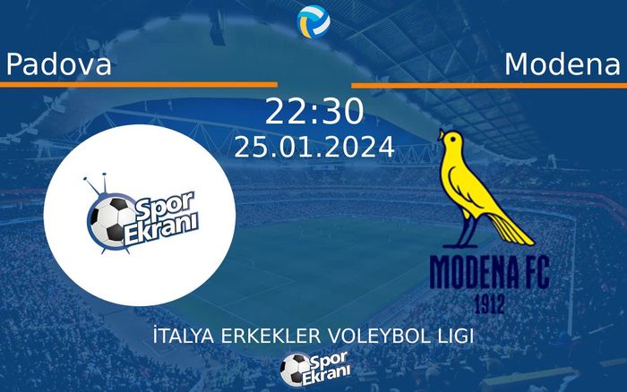 25 Ocak 2024 Padova vs Modena maçı Hangi Kanalda Saat Kaçta Yayınlanacak? 25 Ocak 2024 Padova vs Modena maçı Hangi Kanalda Saat Kaçta Yayınlanacak?