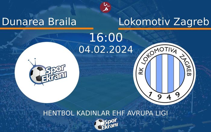 04 Şubat 2024 Dunarea Braila vs Lokomotiv Zagreb maçı Hangi Kanalda Saat Kaçta Yayınlanacak? 04 Şubat 2024 Dunarea Braila vs Lokomotiv Zagreb maçı Hangi Kanalda Saat Kaçta Yayınlanacak?