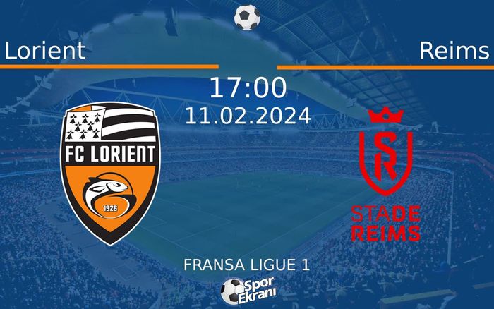 11 Şubat 2024 Lorient vs Reims maçı Hangi Kanalda Saat Kaçta Yayınlanacak? 11 Şubat 2024 Lorient vs Reims maçı Hangi Kanalda Saat Kaçta Yayınlanacak?