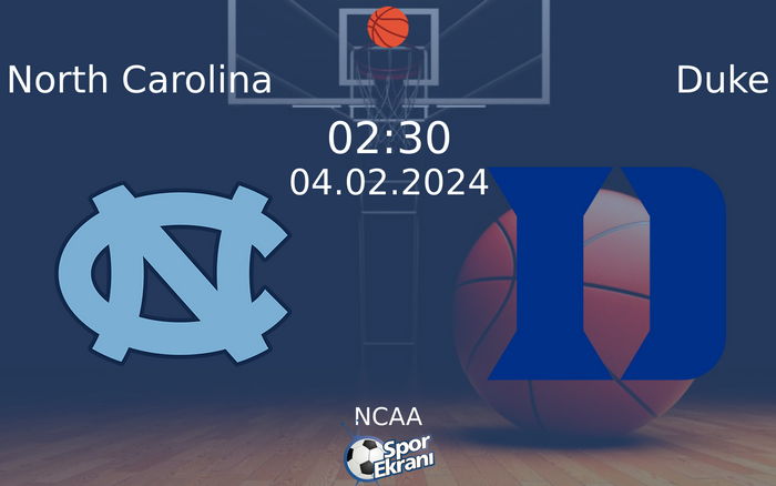 04 Şubat 2024 North Carolina vs Duke maçı Hangi Kanalda Saat Kaçta Yayınlanacak? 04 Şubat 2024 North Carolina vs Duke maçı Hangi Kanalda Saat Kaçta Yayınlanacak?