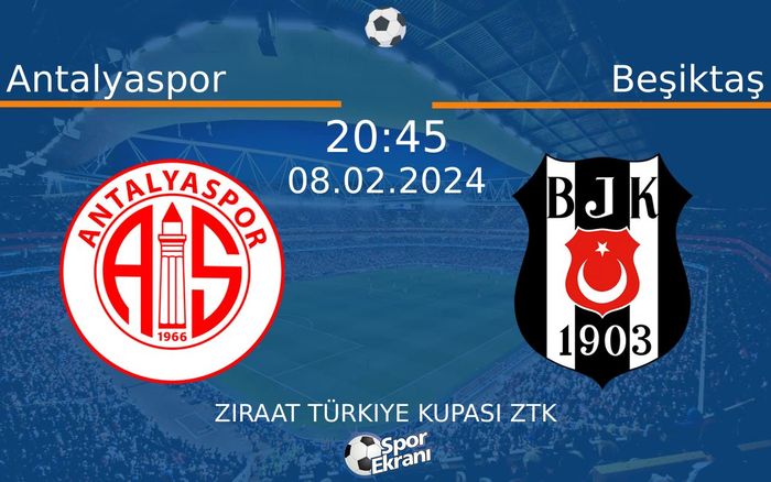 08 Şubat 2024 Antalyaspor vs Beşiktaş maçı Hangi Kanalda Saat Kaçta Yayınlanacak? 08 Şubat 2024 Antalyaspor vs Beşiktaş maçı Hangi Kanalda Saat Kaçta Yayınlanacak?