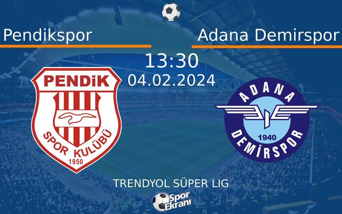 04 Şubat 2024 Pendikspor vs Adana Demirspor maçı Hangi Kanalda Saat Kaçta Yayınlanacak? 04 Şubat 2024 Pendikspor vs Adana Demirspor maçı Hangi Kanalda Saat Kaçta Yayınlanacak?