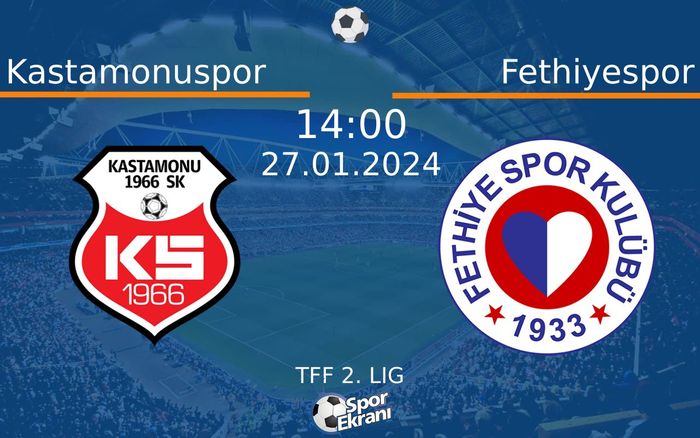 27 Ocak 2024 Kastamonuspor vs Fethiyespor maçı Hangi Kanalda Saat Kaçta Yayınlanacak? 27 Ocak 2024 Kastamonuspor vs Fethiyespor maçı Hangi Kanalda Saat Kaçta Yayınlanacak?