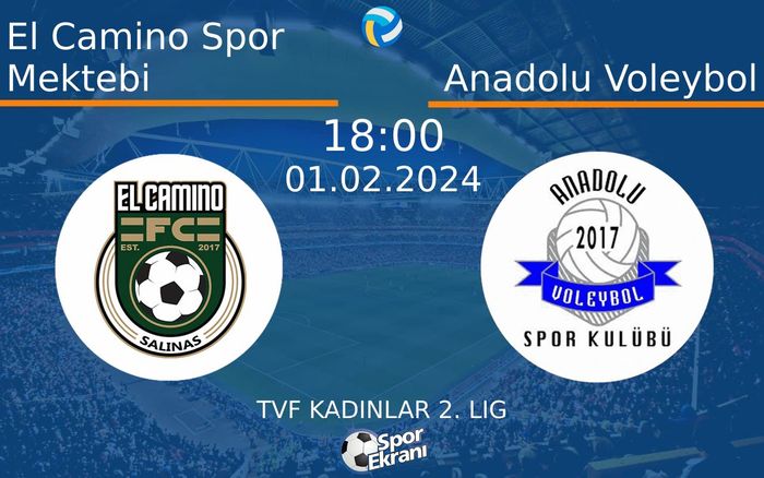 01 Şubat 2024 El Camino Spor Mektebi vs Anadolu Voleybol maçı Hangi Kanalda Saat Kaçta Yayınlanacak? 01 Şubat 2024 El Camino Spor Mektebi vs Anadolu Voleybol maçı Hangi Kanalda Saat Kaçta Yayınlanacak?