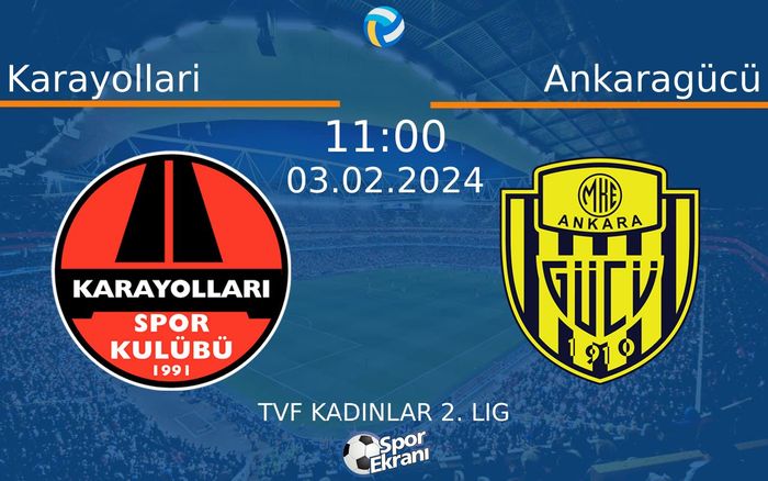 03 Şubat 2024 Karayollari vs Ankaragücü maçı Hangi Kanalda Saat Kaçta Yayınlanacak? 03 Şubat 2024 Karayollari vs Ankaragücü maçı Hangi Kanalda Saat Kaçta Yayınlanacak?