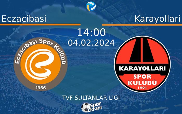 04 Şubat 2024 Eczacibasi vs Karayollari maçı Hangi Kanalda Saat Kaçta Yayınlanacak? 04 Şubat 2024 Eczacibasi vs Karayollari maçı Hangi Kanalda Saat Kaçta Yayınlanacak?