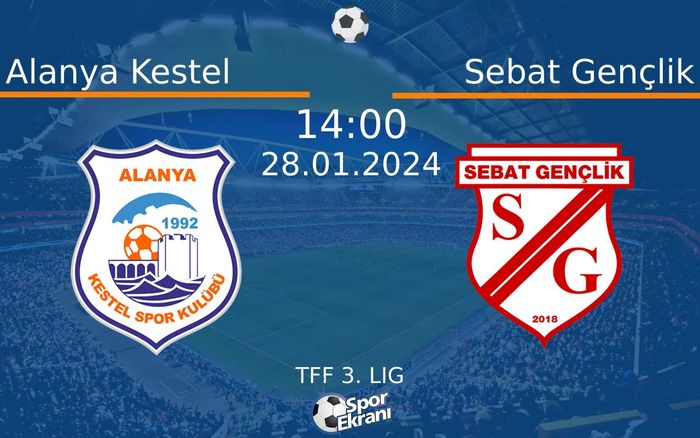 28 Ocak 2024 Alanya Kestel vs Sebat Gençlik maçı Hangi Kanalda Saat Kaçta Yayınlanacak? 28 Ocak 2024 Alanya Kestel vs Sebat Gençlik maçı Hangi Kanalda Saat Kaçta Yayınlanacak?