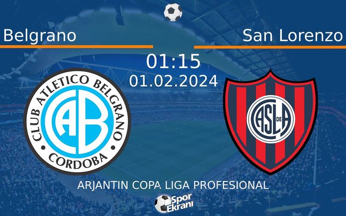 01 Şubat 2024 Belgrano vs San Lorenzo maçı Hangi Kanalda Saat Kaçta Yayınlanacak? 01 Şubat 2024 Belgrano vs San Lorenzo maçı Hangi Kanalda Saat Kaçta Yayınlanacak?