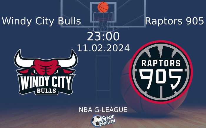 11 Şubat 2024 Windy City Bulls vs Raptors 905 maçı Hangi Kanalda Saat Kaçta Yayınlanacak? 11 Şubat 2024 Windy City Bulls vs Raptors 905 maçı Hangi Kanalda Saat Kaçta Yayınlanacak?