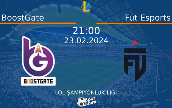 23 Şubat 2024 BoostGate vs Fut Esports maçı Hangi Kanalda Saat Kaçta Yayınlanacak? 23 Şubat 2024 BoostGate vs Fut Esports maçı Hangi Kanalda Saat Kaçta Yayınlanacak?