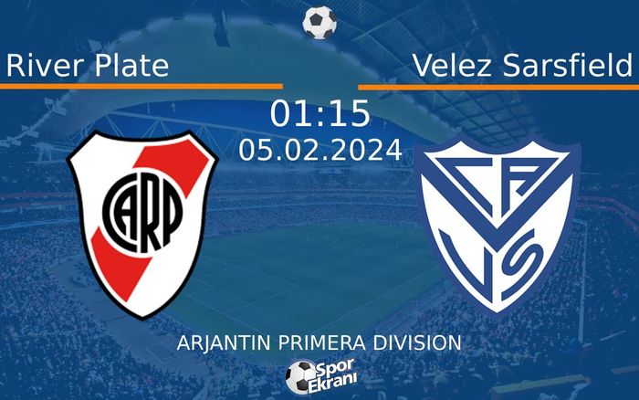 05 Şubat 2024 River Plate vs Velez Sarsfield maçı Hangi Kanalda Saat Kaçta Yayınlanacak? 05 Şubat 2024 River Plate vs Velez Sarsfield maçı Hangi Kanalda Saat Kaçta Yayınlanacak?