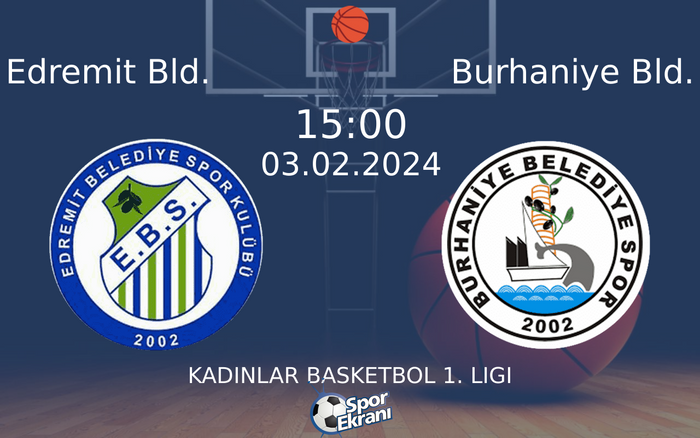 03 Şubat 2024 Edremit Bld. vs Burhaniye Bld. maçı Hangi Kanalda Saat Kaçta Yayınlanacak?