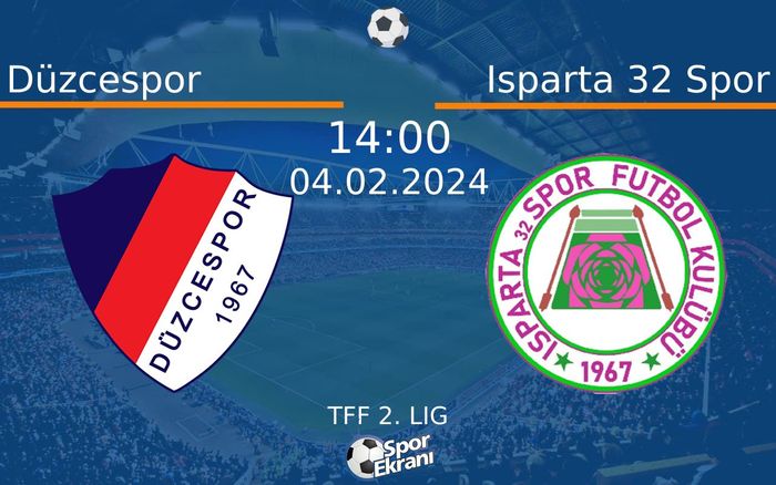 04 Şubat 2024 Düzcespor vs Isparta 32 Spor maçı Hangi Kanalda Saat Kaçta Yayınlanacak? 04 Şubat 2024 Düzcespor vs Isparta 32 Spor maçı Hangi Kanalda Saat Kaçta Yayınlanacak?