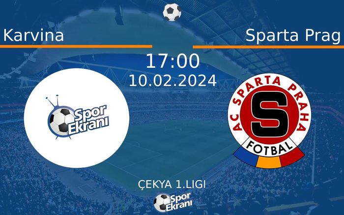 10 Şubat 2024 Karvina vs Sparta Prag maçı Hangi Kanalda Saat Kaçta Yayınlanacak?