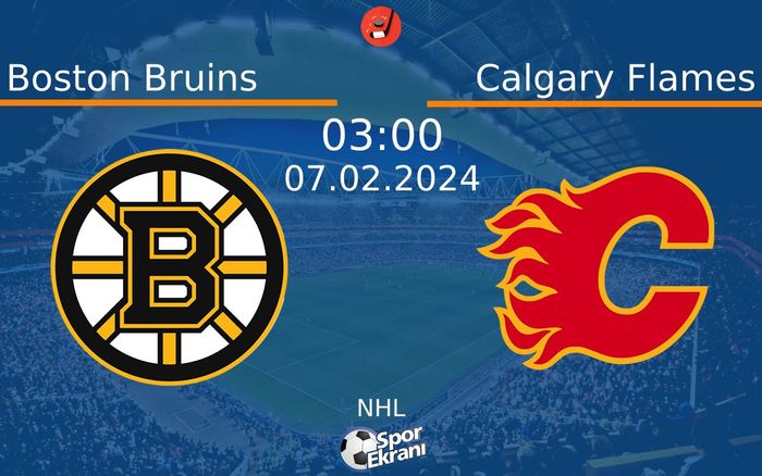07 Şubat 2024 Boston Bruins vs Calgary Flames maçı Hangi Kanalda Saat Kaçta Yayınlanacak? 07 Şubat 2024 Boston Bruins vs Calgary Flames maçı Hangi Kanalda Saat Kaçta Yayınlanacak?