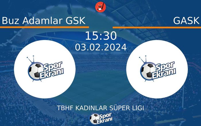 03 Şubat 2024 Buz Adamlar GSK vs GASK maçı Hangi Kanalda Saat Kaçta Yayınlanacak?