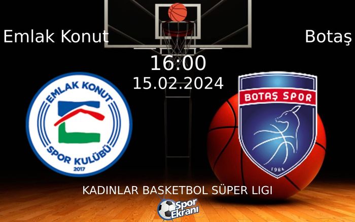 15 Şubat 2024 Emlak Konut vs Botaş maçı Hangi Kanalda Saat Kaçta Yayınlanacak? 15 Şubat 2024 Emlak Konut vs Botaş maçı Hangi Kanalda Saat Kaçta Yayınlanacak?