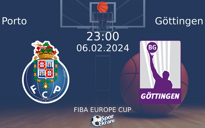 06 Şubat 2024 Porto vs Göttingen maçı Hangi Kanalda Saat Kaçta Yayınlanacak? 06 Şubat 2024 Porto vs Göttingen maçı Hangi Kanalda Saat Kaçta Yayınlanacak?
