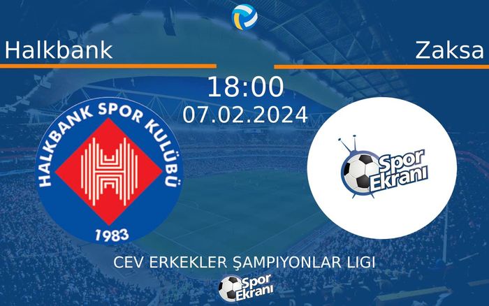 07 Şubat 2024 Halkbank vs Zaksa maçı Hangi Kanalda Saat Kaçta Yayınlanacak? 07 Şubat 2024 Halkbank vs Zaksa maçı Hangi Kanalda Saat Kaçta Yayınlanacak?