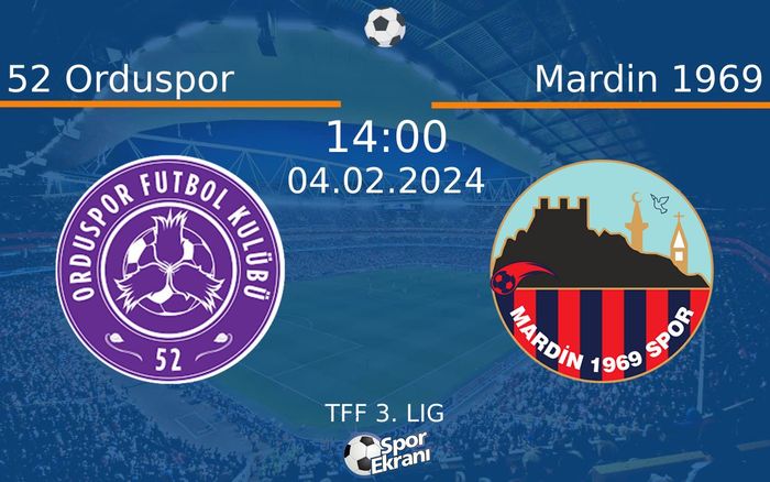 04 Şubat 2024 52 Orduspor vs Mardin 1969 maçı Hangi Kanalda Saat Kaçta Yayınlanacak? 04 Şubat 2024 52 Orduspor vs Mardin 1969 maçı Hangi Kanalda Saat Kaçta Yayınlanacak?