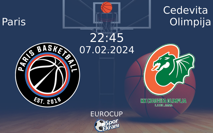 07 Şubat 2024 Paris vs Cedevita Olimpija maçı Hangi Kanalda Saat Kaçta Yayınlanacak? 07 Şubat 2024 Paris vs Cedevita Olimpija maçı Hangi Kanalda Saat Kaçta Yayınlanacak?