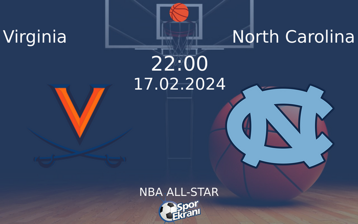 17 Şubat 2024 Virginia vs North Carolina maçı Hangi Kanalda Saat Kaçta Yayınlanacak? 17 Şubat 2024 Virginia vs North Carolina maçı Hangi Kanalda Saat Kaçta Yayınlanacak?