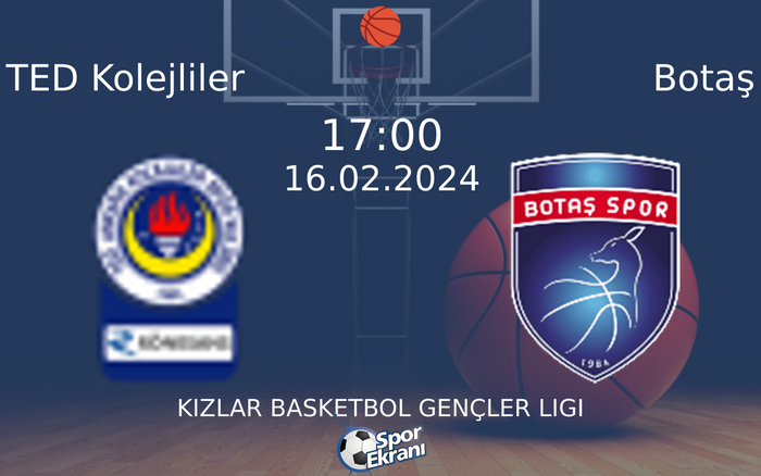 16 Şubat 2024 TED Kolejliler vs Botaş maçı Hangi Kanalda Saat Kaçta Yayınlanacak? 16 Şubat 2024 TED Kolejliler vs Botaş maçı Hangi Kanalda Saat Kaçta Yayınlanacak?