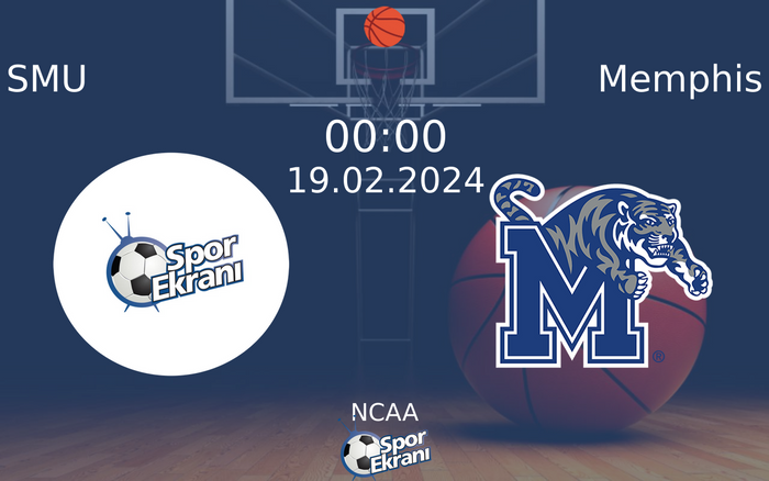 19 Şubat 2024 SMU vs Memphis maçı Hangi Kanalda Saat Kaçta Yayınlanacak? 19 Şubat 2024 SMU vs Memphis maçı Hangi Kanalda Saat Kaçta Yayınlanacak?