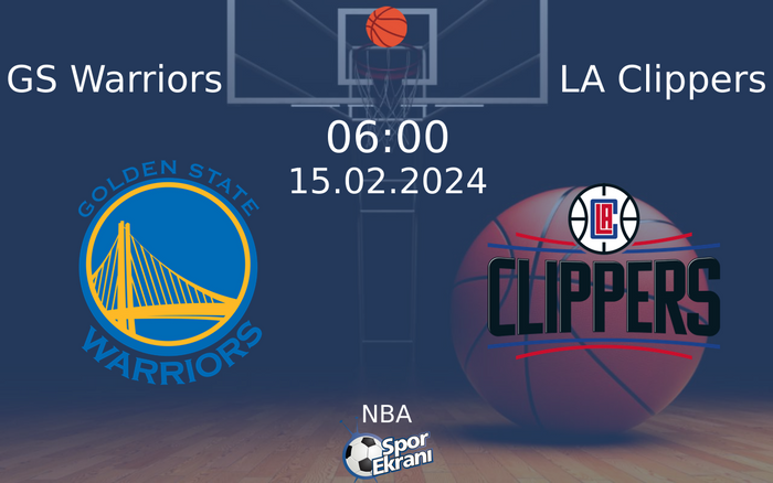 15 Şubat 2024 GS Warriors vs LA Clippers maçı Hangi Kanalda Saat Kaçta Yayınlanacak? 15 Şubat 2024 GS Warriors vs LA Clippers maçı Hangi Kanalda Saat Kaçta Yayınlanacak?