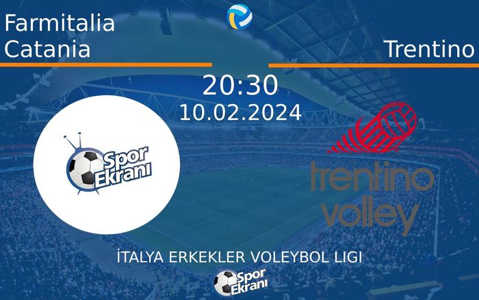 10 Şubat 2024 Farmitalia Catania vs Trentino maçı Hangi Kanalda Saat Kaçta Yayınlanacak? 10 Şubat 2024 Farmitalia Catania vs Trentino maçı Hangi Kanalda Saat Kaçta Yayınlanacak?