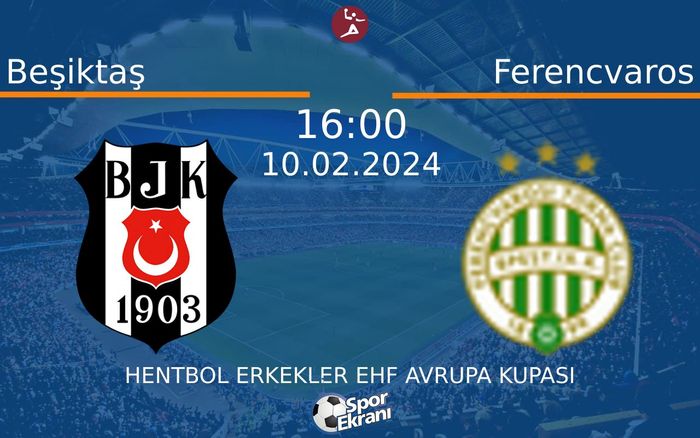 10 Şubat 2024 Beşiktaş vs Ferencvaros maçı Hangi Kanalda Saat Kaçta Yayınlanacak? 10 Şubat 2024 Beşiktaş vs Ferencvaros maçı Hangi Kanalda Saat Kaçta Yayınlanacak?