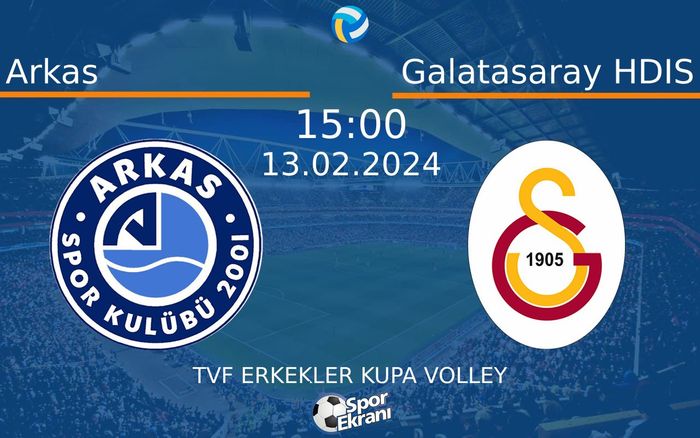 13 Şubat 2024 Arkas vs Galatasaray HDIS maçı Hangi Kanalda Saat Kaçta Yayınlanacak? 13 Şubat 2024 Arkas vs Galatasaray HDIS maçı Hangi Kanalda Saat Kaçta Yayınlanacak?