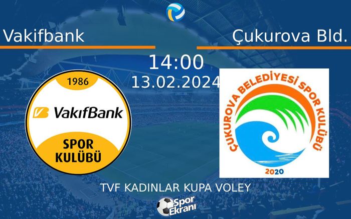 13 Şubat 2024 Vakifbank vs Çukurova Bld. maçı Hangi Kanalda Saat Kaçta Yayınlanacak? 13 Şubat 2024 Vakifbank vs Çukurova Bld. maçı Hangi Kanalda Saat Kaçta Yayınlanacak?
