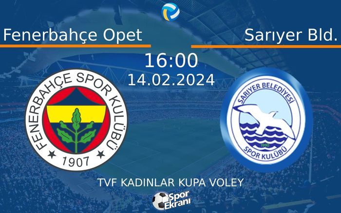 14 Şubat 2024 Fenerbahçe Opet vs Sarıyer Bld. maçı Hangi Kanalda Saat Kaçta Yayınlanacak? 14 Şubat 2024 Fenerbahçe Opet vs Sarıyer Bld. maçı Hangi Kanalda Saat Kaçta Yayınlanacak?