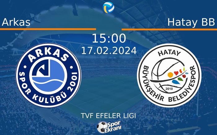 17 Şubat 2024 Arkas vs Hatay BB maçı Hangi Kanalda Saat Kaçta Yayınlanacak? 17 Şubat 2024 Arkas vs Hatay BB maçı Hangi Kanalda Saat Kaçta Yayınlanacak?