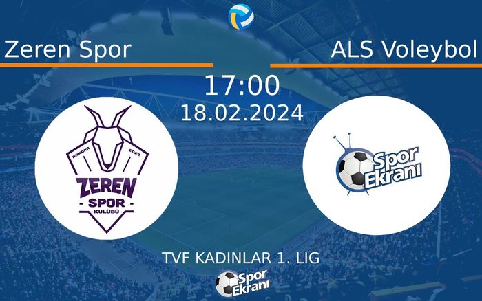 18 Şubat 2024 Zeren Spor vs ALS Voleybol maçı Hangi Kanalda Saat Kaçta Yayınlanacak? 18 Şubat 2024 Zeren Spor vs ALS Voleybol maçı Hangi Kanalda Saat Kaçta Yayınlanacak?