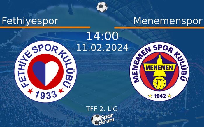 11 Şubat 2024 Fethiyespor vs Menemenspor maçı Hangi Kanalda Saat Kaçta Yayınlanacak? 11 Şubat 2024 Fethiyespor vs Menemenspor maçı Hangi Kanalda Saat Kaçta Yayınlanacak?