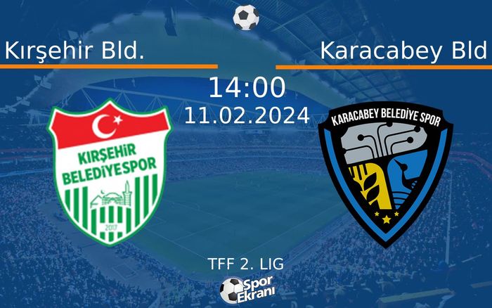 11 Şubat 2024 Kırşehir Bld. vs Karacabey Bld maçı Hangi Kanalda Saat Kaçta Yayınlanacak? 11 Şubat 2024 Kırşehir Bld. vs Karacabey Bld maçı Hangi Kanalda Saat Kaçta Yayınlanacak?