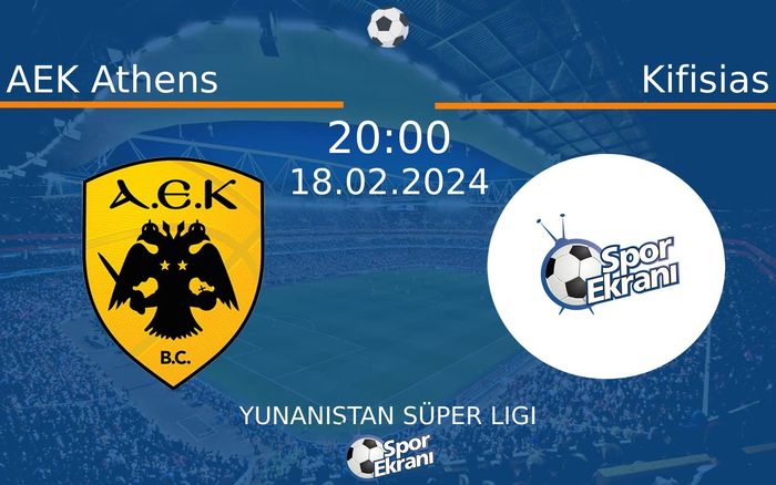 18 Şubat 2024 AEK Athens vs Kifisias maçı Hangi Kanalda Saat Kaçta Yayınlanacak? 18 Şubat 2024 AEK Athens vs Kifisias maçı Hangi Kanalda Saat Kaçta Yayınlanacak?