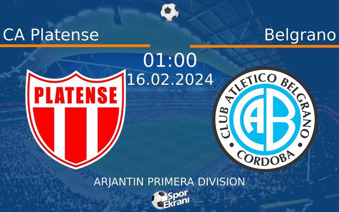 16 Şubat 2024 CA Platense vs Belgrano maçı Hangi Kanalda Saat Kaçta Yayınlanacak? 16 Şubat 2024 CA Platense vs Belgrano maçı Hangi Kanalda Saat Kaçta Yayınlanacak?