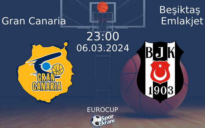 06 Mart 2024 Gran Canaria vs Beşiktaş Emlakjet maçı Hangi Kanalda Saat Kaçta Yayınlanacak? 06 Mart 2024 Gran Canaria vs Beşiktaş Emlakjet maçı Hangi Kanalda Saat Kaçta Yayınlanacak?
