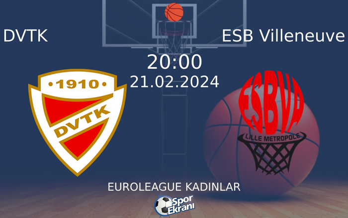 21 Şubat 2024 DVTK vs ESB Villeneuve maçı Hangi Kanalda Saat Kaçta Yayınlanacak? 21 Şubat 2024 DVTK vs ESB Villeneuve maçı Hangi Kanalda Saat Kaçta Yayınlanacak?